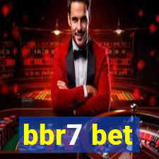 bbr7 bet